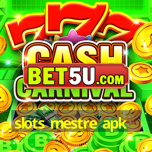 slots mestre apk